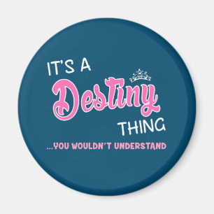 Imã É uma coisa do Destino que você não entenderia