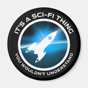 Imã É uma coisa do Sci-Fi - você não entenderia