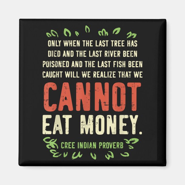 Imã Earth Day Shirt Pro Save Environment Quote Last Tr (Frente)