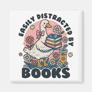 Imã Easily Distracted by Books Cute Goose Bookworm