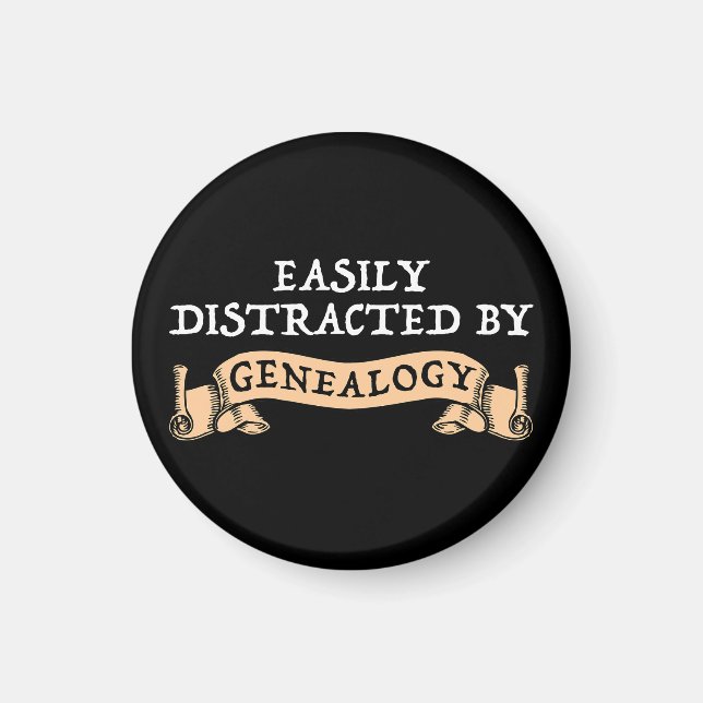 Imã Easily Distracted By Genealogy (Frente)