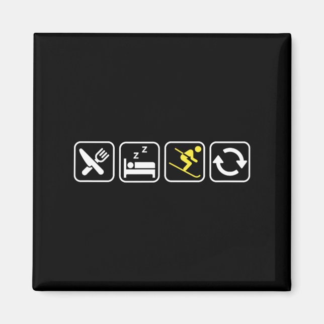 Imã Eat Sleep Ski Repeat _ Skiing Lovers _ Skiers _ Wi (Frente)