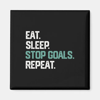 Imã Eat Sleep Stop Goals Repeat Goalie Soccer Hockey K