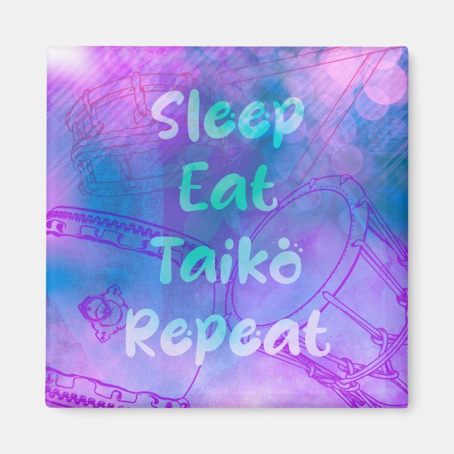 Imã Eat sleep taiko repeat magneet (Frente)
