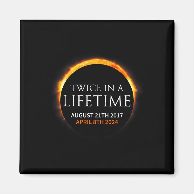 Imã Eclipse Solar Duas Vezes Na Vida 2024 Eclipse Sola (Frente)