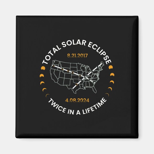 Imã Eclipse Solar Duas Vezes Na Vida 2024 Total Solar  (Frente)
