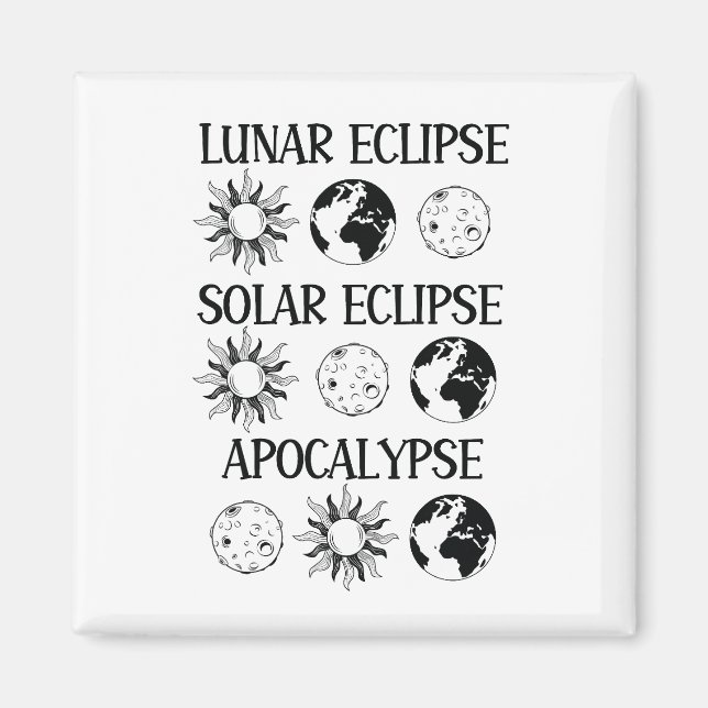 Imã Eclipse Solar Eclipse Solar Apocalypse Espaço Engr (Frente)