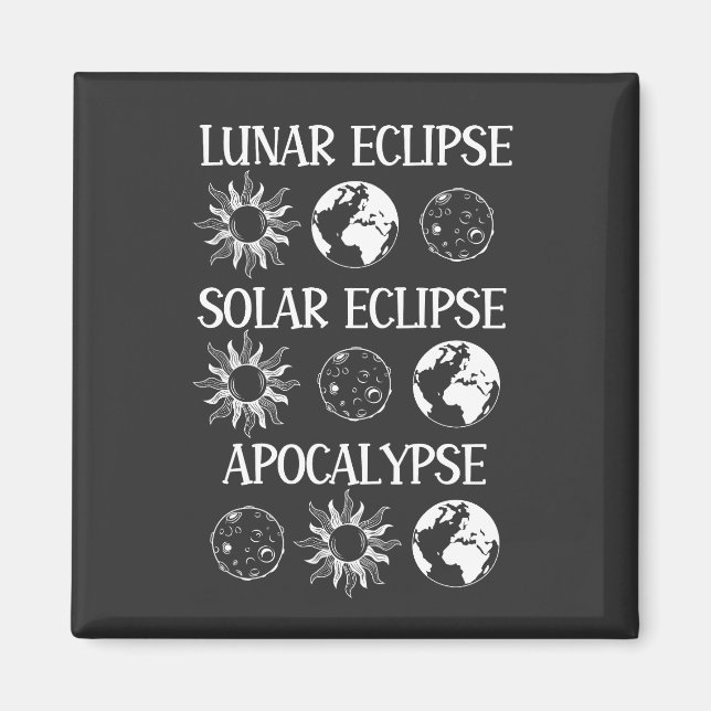 Imã Eclipse Solar Eclipse Solar Apocalypse Espaço Engr (Frente)