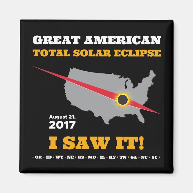 Imã Eclipse Solar Total - 2017 - Eu vi! (Frente)