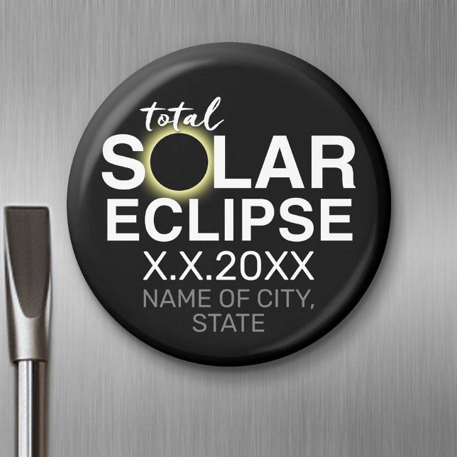 Imã Eclipse Total do Sol - Adicione Data e Sua Localiz (Solar Eclipse Magnet)