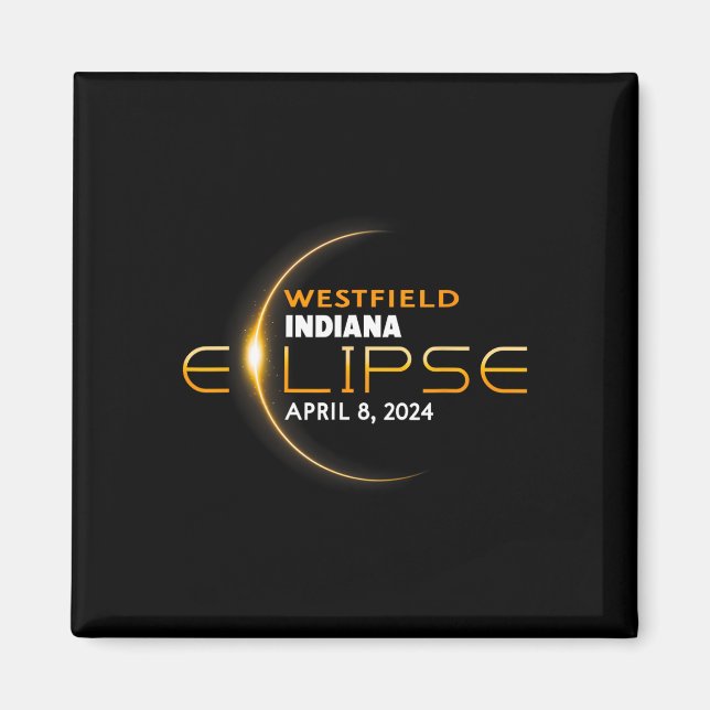 Imã Eclipse Total do Sol em Westfield Indiana 2024  (Frente)