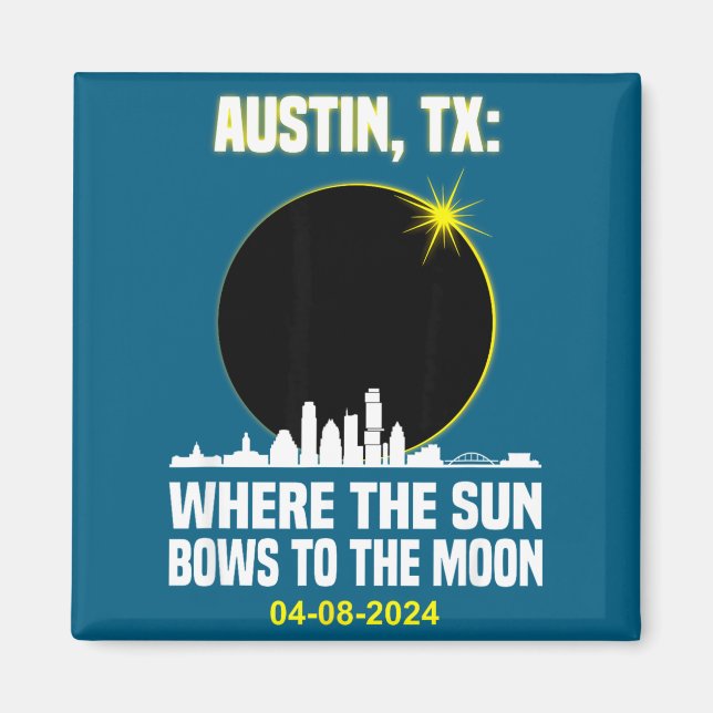 Imã Eclipse Total do Sol Fofo na Silhueta de Austin (Frente)