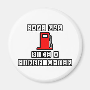 Imã Economize Gás... Ande Um Bombeiro
