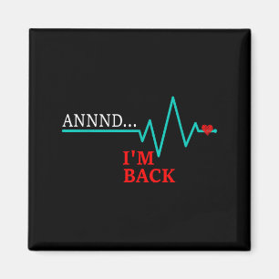 Imã Eeeeee eu estou de volta, Doença Cardíaca Artery B