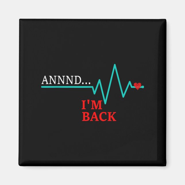 Imã Eeeeee eu estou de volta, Doença Cardíaca Artery B (Frente)