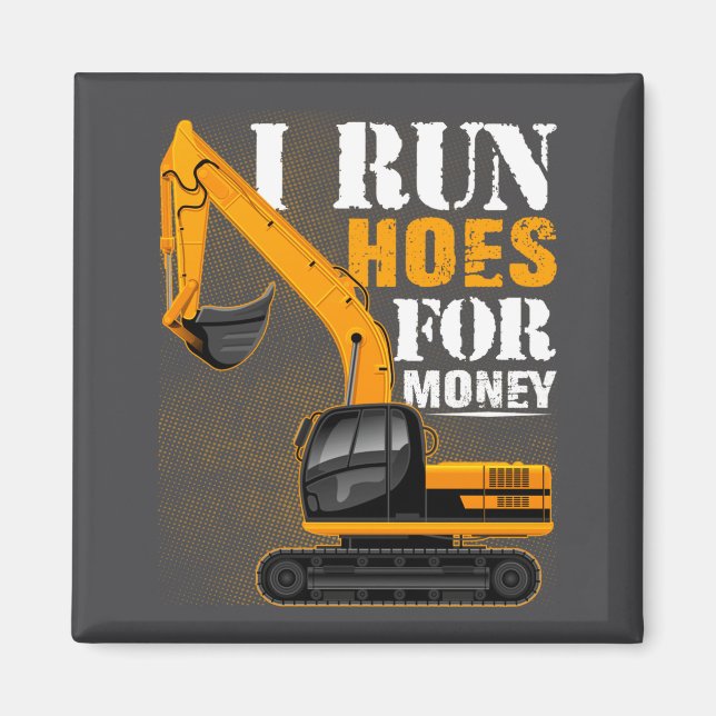 Imã Eever I Run Cute Ss Cute Sss For Money Funny Excav (Frente)