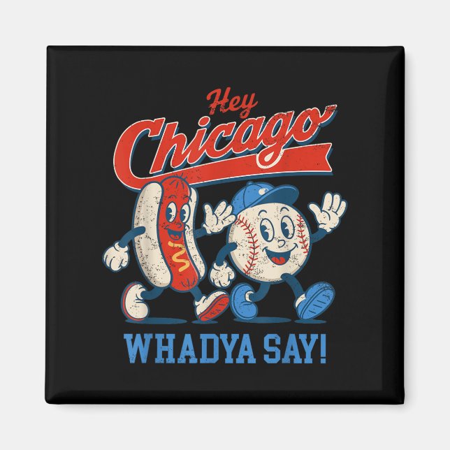 Imã Ei Chicago Whadya Diga Baseball E Hot Dog 4 De (Frente)