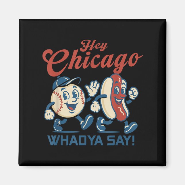 Imã Ei Chicago Whadya Diga Gráfico de Beisebol de Cach (Frente)
