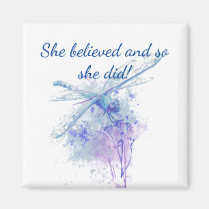 Imã "Ela acreditava" Dragonfly Encorajando