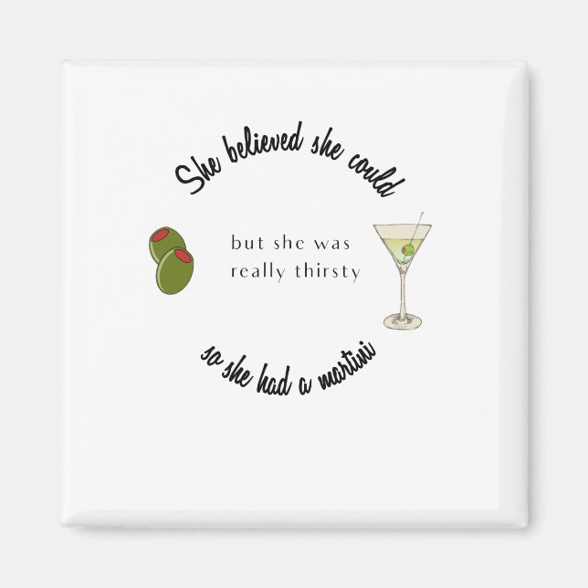 Imã Ela acreditava que poderia, então tinha um Martini (Frente)