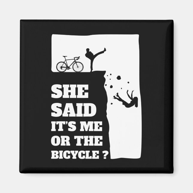 Imã Ela disse que sou eu ou a Bicicleta Diversão de Ci (Frente)
