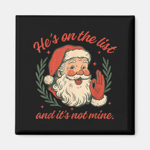 Imã Ele Está Na Lista E Não É Meu Natal Papai Noel P
