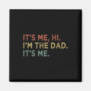 Imã Ele &#; s Me Hi I&#; m O Pai It&#; s Me Pai