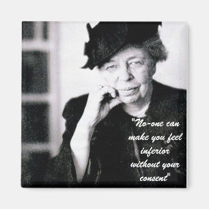 Imã Eleanor Roosevelt - Ninguém pode fazer você se sen
