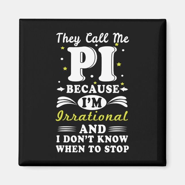 Imã Eles Chamam Pi Irracional Geek Matemático Nerd Pi  (Frente)