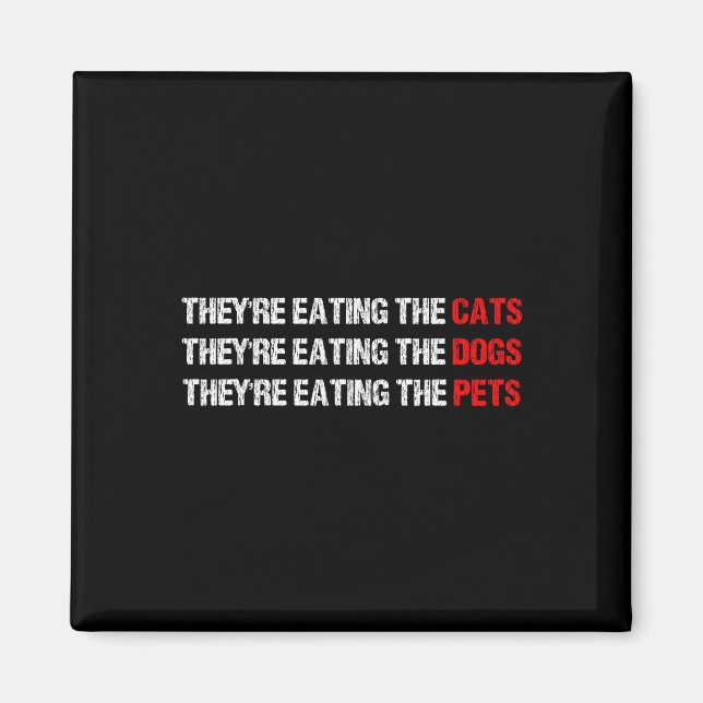 Imã Eles Estão Comendo Os Cachorros - Eles Estão Comen (Frente)
