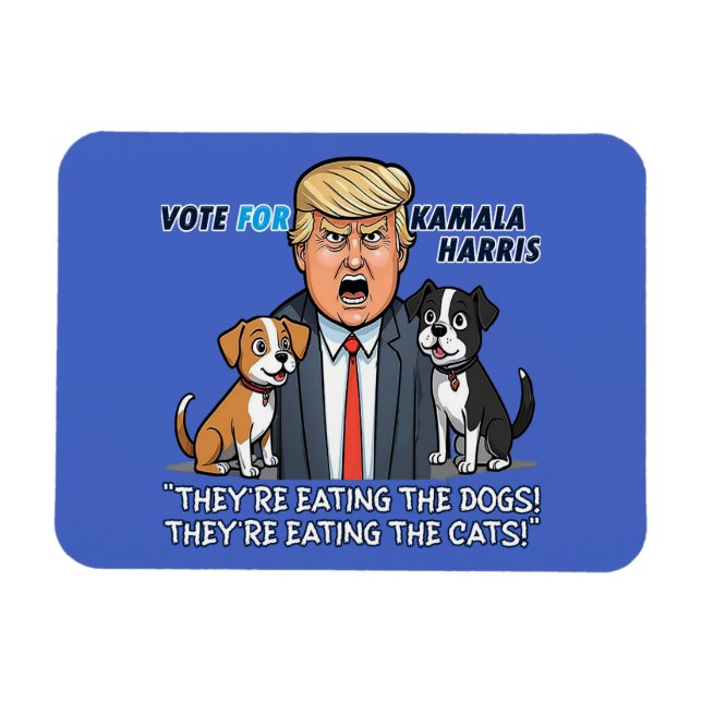 Ímã Eles estão comendo os cães Engraçados Trump Kamala (Horizontal)