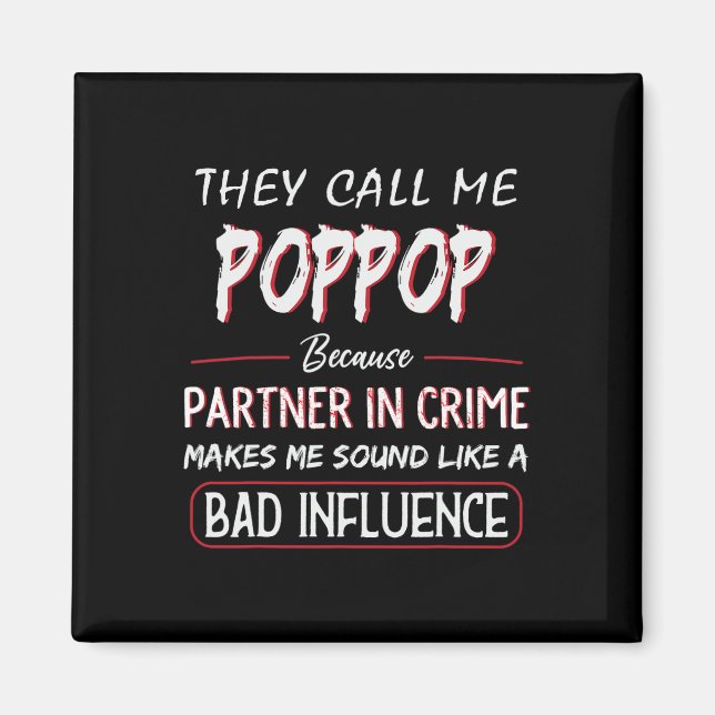 Imã Eles Me Chamam de Poppop Porque Parceiro de Crime  (Frente)