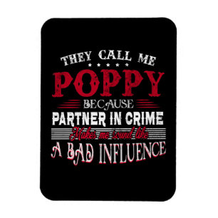 Ímã Eles Me Chamam De Poppy Porque Parceiro Em Crime F