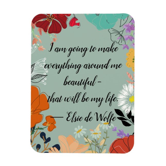 Ímã Elsie de Wolfe Quote Magnet (Vertical)