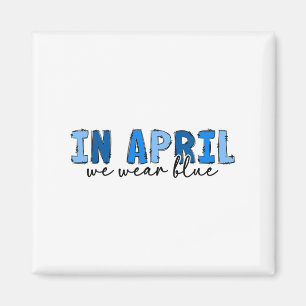 Imã Em abril, Vestimos a Autismo Azul Autismo Conscien
