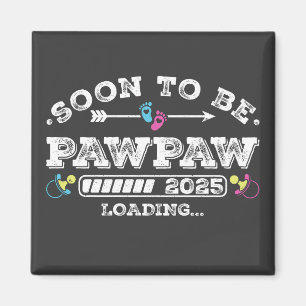 Imã Em Breve Papai Pawpaw 2025 Carregando Quadrado