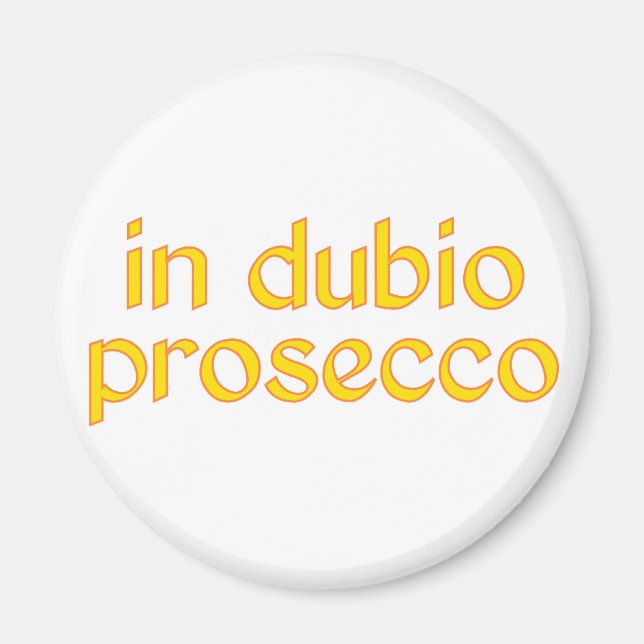 Imã em dubio prosecco (Frente)