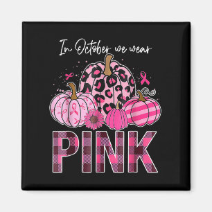 Imã Em outubro, Vestimos O Cancer De Mama Rosa-Pumpkin