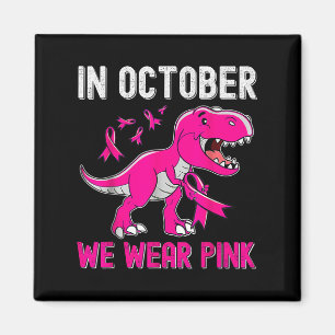 Imã Em outubro Vestimos O Cancer Rosa Trex Dino Ki