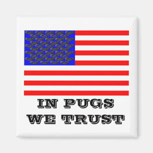 Imã Em Pugs Nós Confiamos