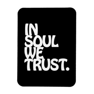 Ímã Em Soul Nós Confiamos.