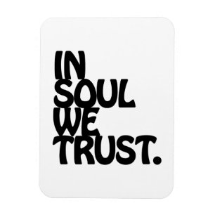 Ímã Em Soul Nós Confiamos.