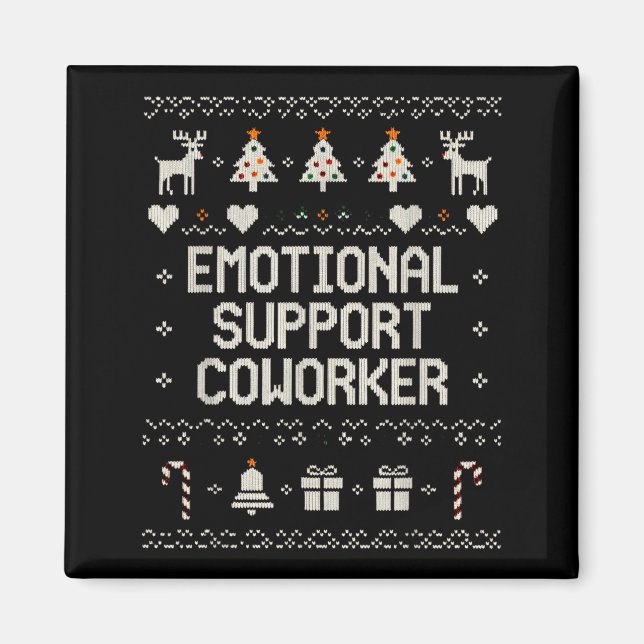Imã Emotional-suprt Coworker Funny Ugly Christmas Swea (Frente)