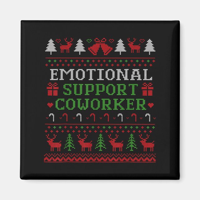 Imã Emotional Suprt Coworker Funny Ugly Christmas Swea (Frente)