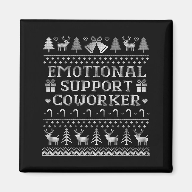 Imã Emotional Suprt Coworker Funny Ugly Christmas Swea (Frente)