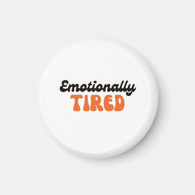Imã Emotionally Tired Retro Bubble Text Design (Frente)