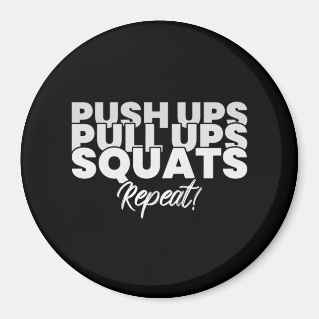 Imã Empurre a UPS Puxe a UPS Squats Repetir! (Frente)