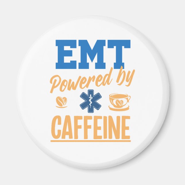Imã EMT Powered by Caffeine Caffee Nurse EMS Paramedic (Frente)