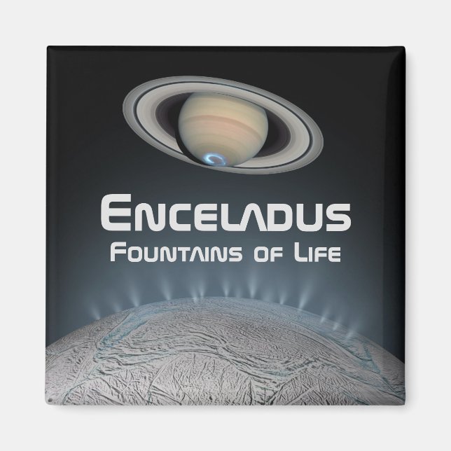 Imã Enceladus Saturn Moon Fountain of Life (Frente)