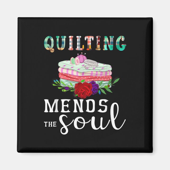 Imã Encerrando Mends Soul Quilter Gift | Amantes De Qu (Frente)